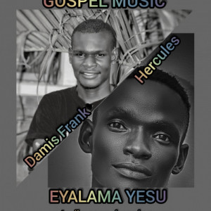 EyalamA YesU  - DamiS FranK - HerculeS