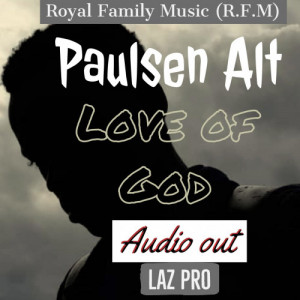 Love Of God - Paulsen Alt