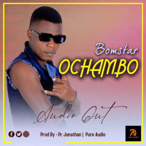 Ochambo by Bom Star